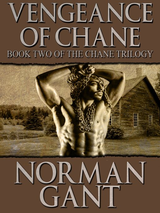 Title details for Vengeance of Chane by Norman Gant - Available